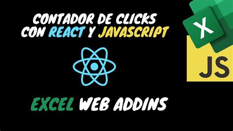 Excel Webaddin Con React Contador De Clicks En Un Complemento Web De