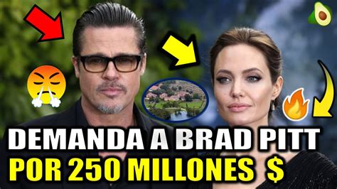 Angelina Jolie Demanda A Brad Pitt Por Millones De Dolares Jolie