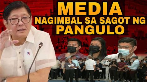 Pbbm Na Ambush Interview Media Di Naka Porma Sa Sagot Ng Pangulo Youtube