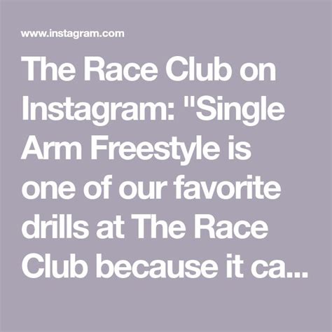 The Race Club On Instagram Single Arm Freestyle Is One Of Our