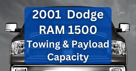 2001 Dodge RAM 1500 Towing Capacity & Payload (Charts)