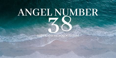 Angel Number 38 Numerology Meaning