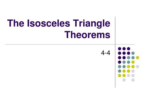 PPT - The Isosceles Triangle Theorems PowerPoint Presentation, free ...