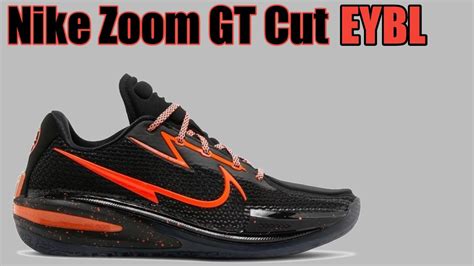 Nike Zoom Gt Cut Eybl Detailed Look Youtube