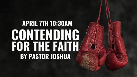 Contending For The Faith Pendleton First Assembly Of God