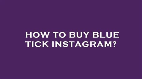 How To Buy Blue Tick Instagram Youtube