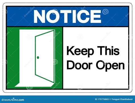 Notice Keep This Door Open Symbol Sign Vector Illustration Isolate On