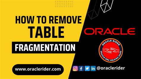 How To Remove Table Fragmentation 21c Best