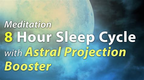 Amazon Meditation 8 Hour Sleep Cycle With Astral Projection