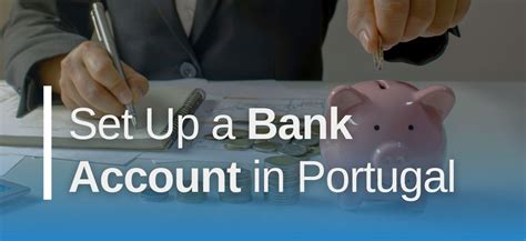 how to open a bank account in portugal