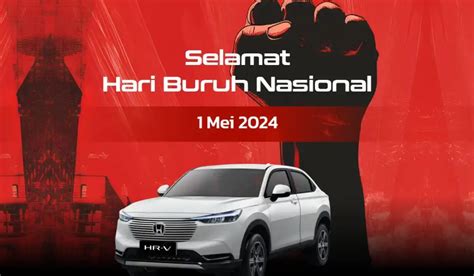 Selamat Memperingati Hari Buruh Nasional Honda Sukun Malang