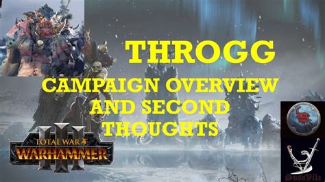 Warhammer Immortal Empires Throgg Norsca Campaign Overview Guide