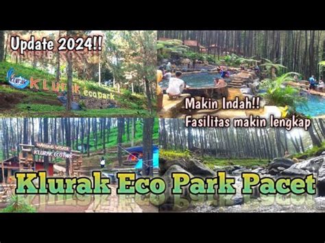 Update 2024 Klurak Eco Park Pacet YouTube