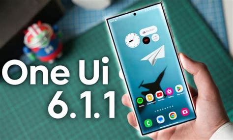 One UI 6 1 1 Güncellemesi Bu Samsung Modellere Sunuldu