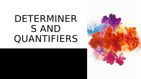 Determiners and quantifiers | Teaching Resources