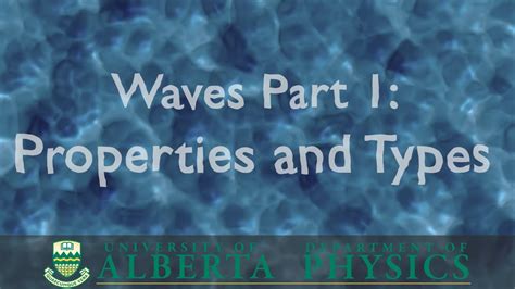 Phys 146 Waves Part 1 Wave Types And Properties Youtube