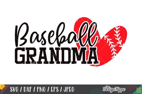 Baseball Grandma Svg Dxf Png Eps Cutting Files Baseball Svg