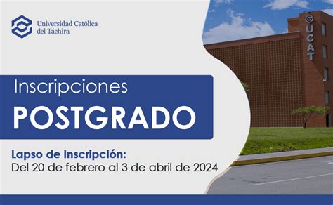 Inscripciones Postgrado Universidad Católica Del Táchira