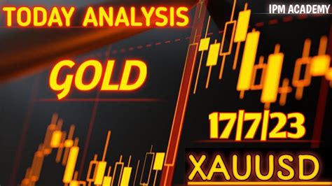 XAUUSD TODAY S ANALYSIS BUY AND SELL LEVEL 17 JULY YouTube