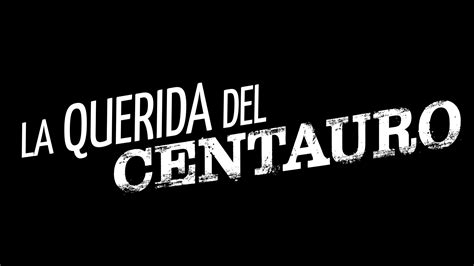 La Querida Del Centauro NBC