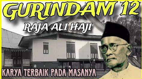 GURINDAM 12 RAJA ALI HAJI YouTube