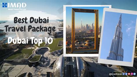 Best Dubai Tour Packages From India Imad Travel