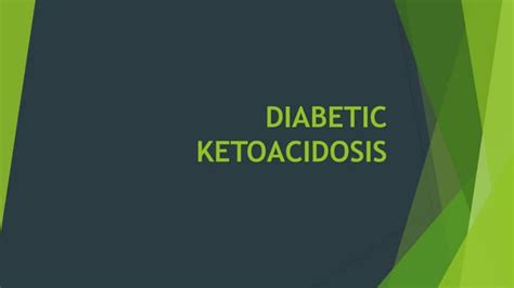 Diabetic Ketoacidosis Ppt