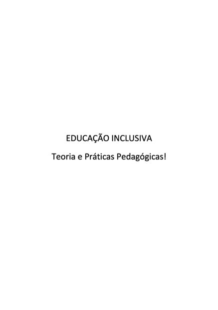 EducaÇÃo Inclusiva Teoria E Práticas Pedagógicas Por Emílio Figueira