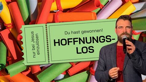 Hoffnungs Los Jedes Los Gewinnt Predigt Von Clemens Mudrich 14 01