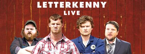 Letterkenny Live Tickets Letterkenny Live Tickets Stubhub