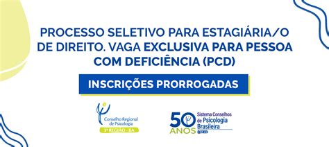 CRP 03 CRP 03 prorroga inscrição de processo seletivo para estágio na