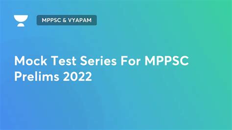 MPPSC VYAPAM Mock Test Series For MPPSC Prelims 2022 On Unacademy