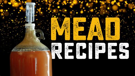 50+ Delicious Mead Recipes for the Perfect Honey Wine