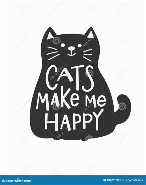 Cats Make Me Happy Shirt Quote Lettering. Stock Illustration - Illustration of decorative, label ...