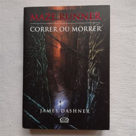 Livro Maze Runner Correr Ou Morrer James Dashner Shopee Brasil