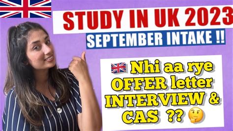 🇬🇧 Uk September 2023 Current Updates Why Offer Letter Cas And Interview