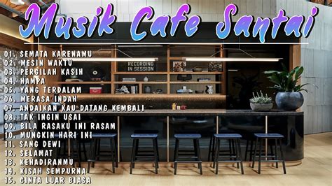 Lagu Akustik Terbaru 2023 Kumpulan Lagu Santai Cocok Diputar Di Cafee