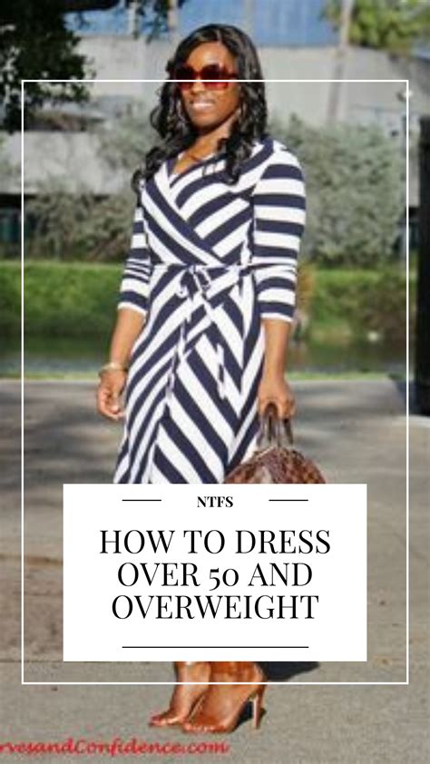 How To Dress Over 50 And Overweight — No Time For Style