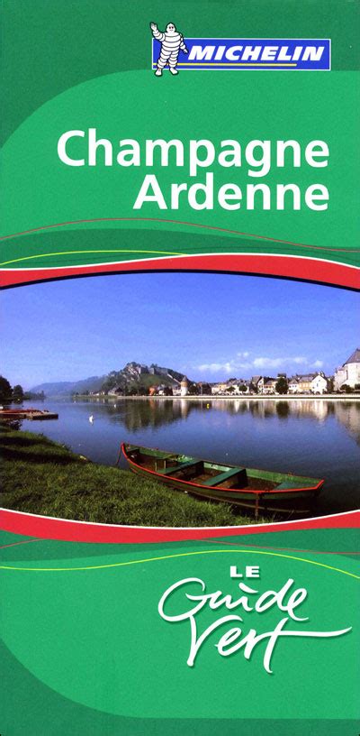 Guide vert champagne ardenne Edition 2010 broché Collectif Michelin