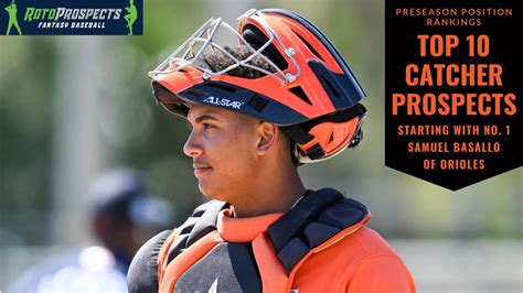 Preseason Position Rankings Top Catcher Prospects Youtube