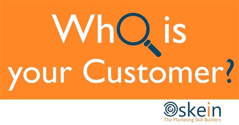 Who Is Your Customer Skein Company Insights