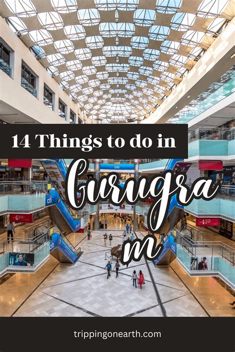 Top 14 Things to do in Gurugram (Gurgaon): The Ultimate Travel Guide ...