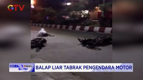 Melarikan Diri Dari Polisi Pelaku Balap Liar Tabrak Pemotor