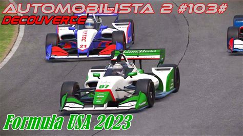 Automobilista 2 103 Découverte Formula USA 2023 YouTube