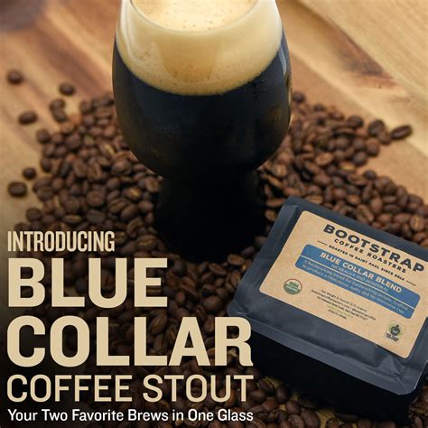 Announcing Blue Collar Coffee Stout From Northern Brewer Homebrew Finds