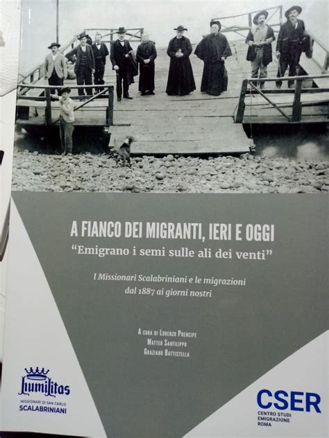 Il Libro Della Settimana A Fianco Dei Migranti Ieri E Oggi I