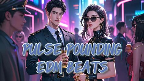 Edm Mix Pulse Pounding Tracks Mood Booster Music Youtube