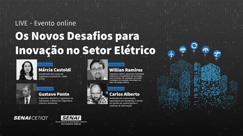 Os Novos Desafios Para Inovação No Setor Elétrico Youtube