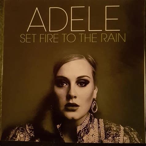 Adele Set Fire To The Rain