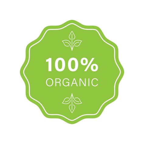 100 Percent Organic Green Icon Bio Healthy Eco Food Stiker Natural Product Stamp Ecology